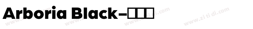 Arboria Black字体转换